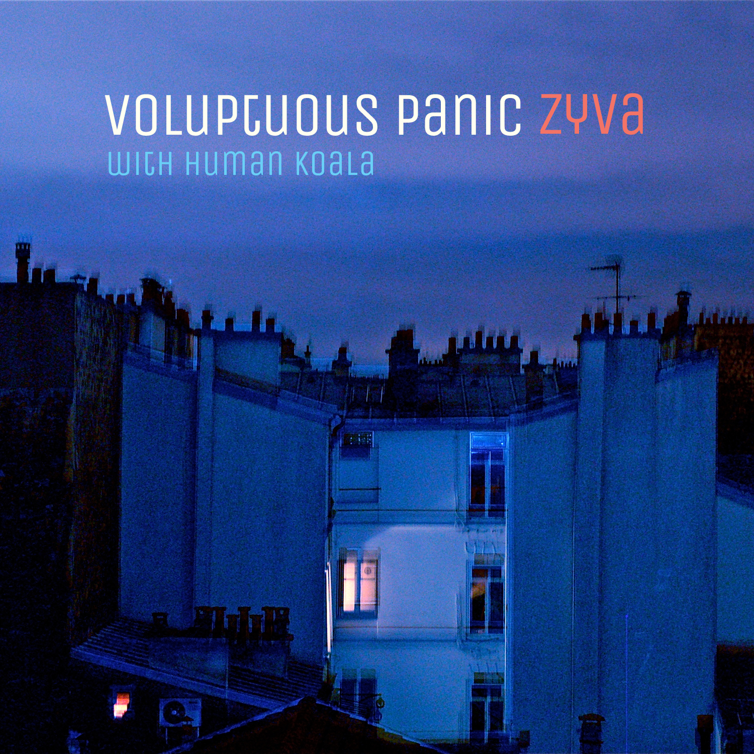 Zyva - Voluptuous Panic