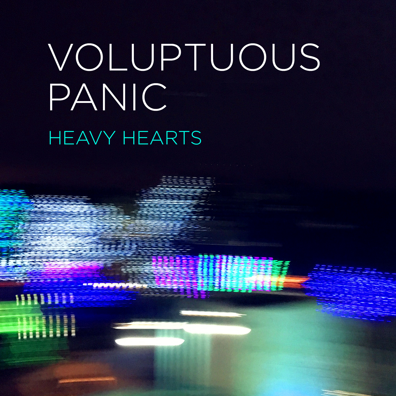 Heavy Hearts by Voluptuous Panic